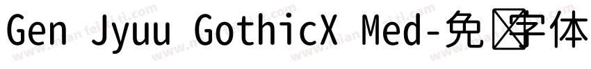 Gen Jyuu GothicX Med字体转换